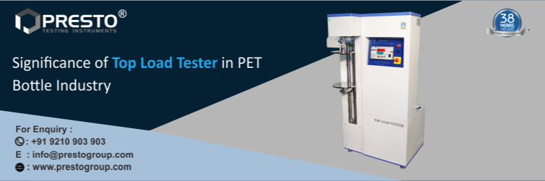Significance of top load tester in PET bottle industry